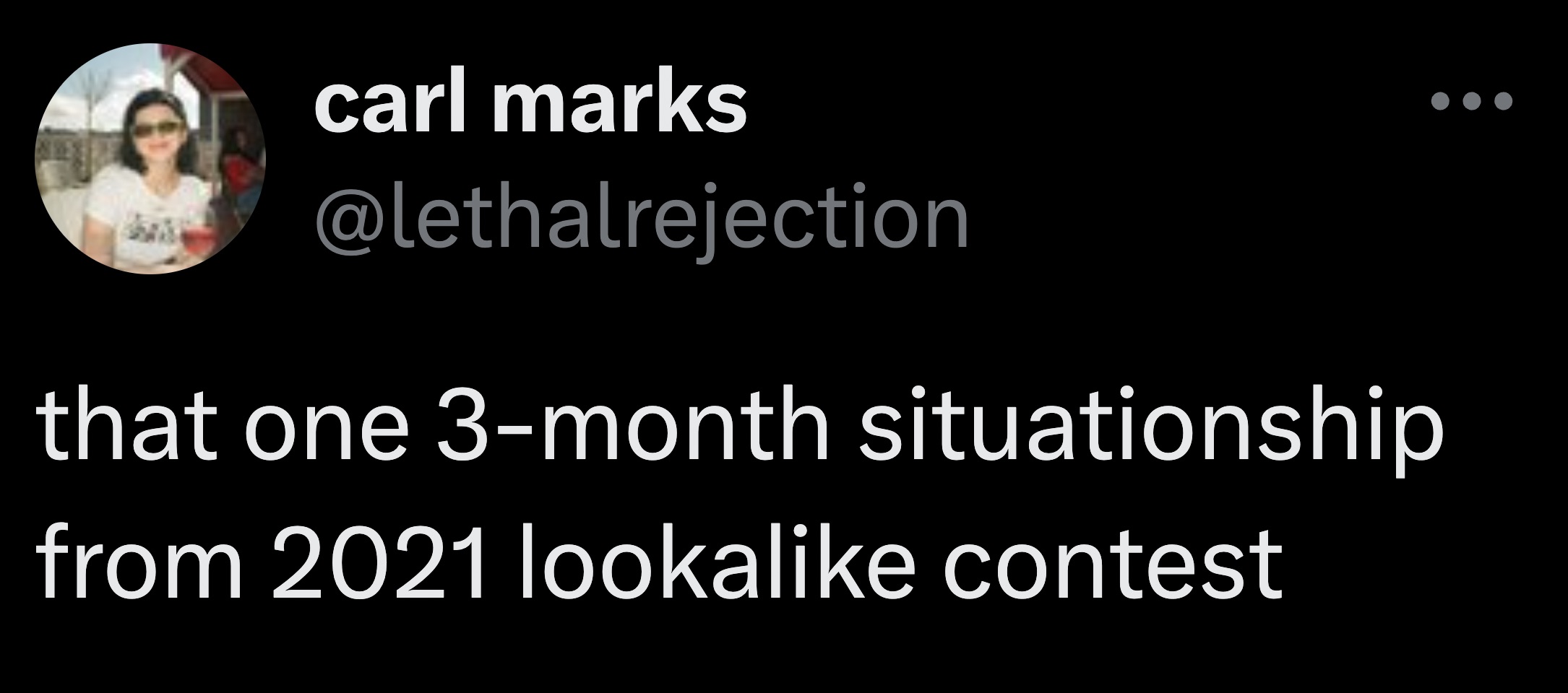 screenshot - carl marks that one 3month situationship from 2021 looka contest